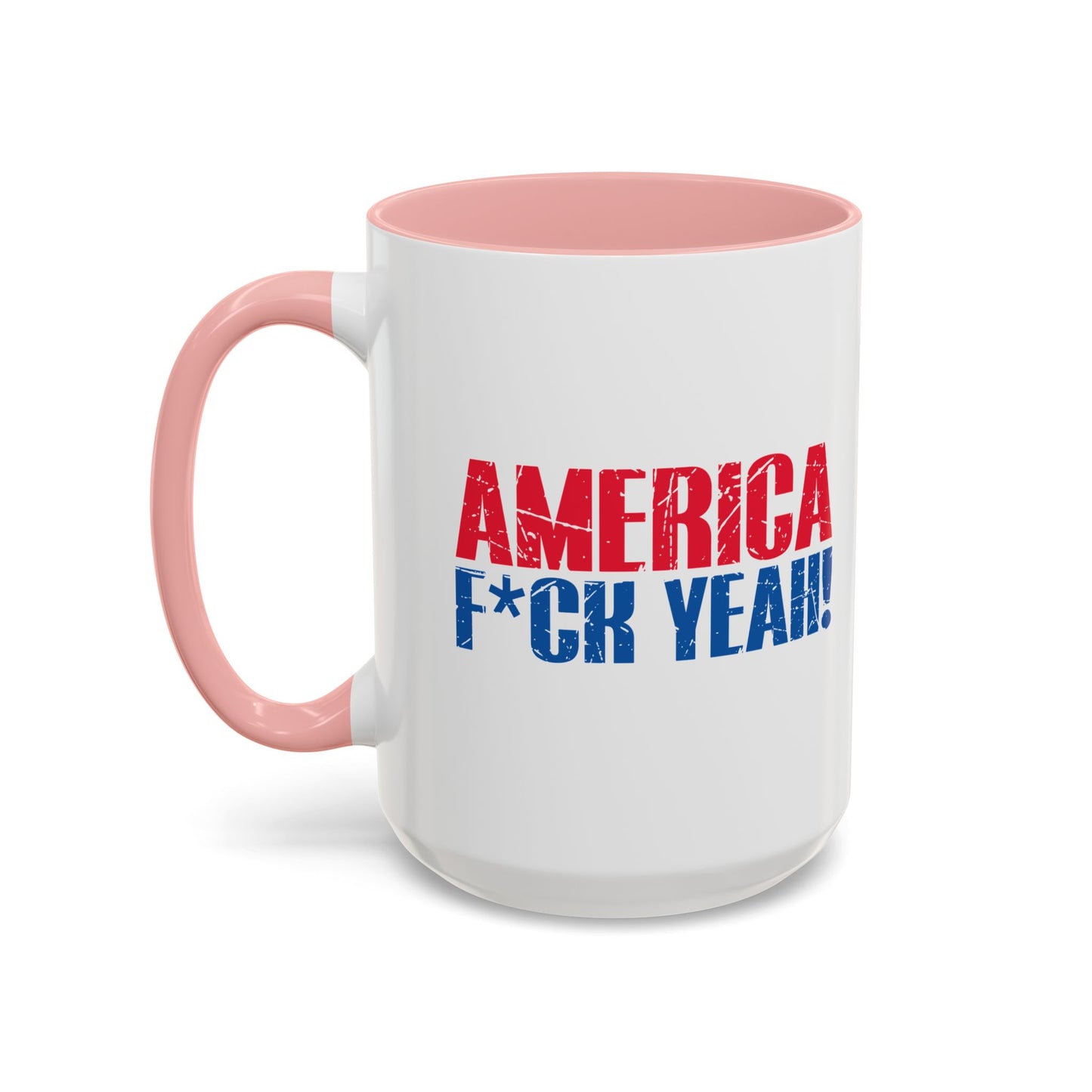 AMERICA FUCK YEAH Accent BiColor Funny Sarcastic Mug