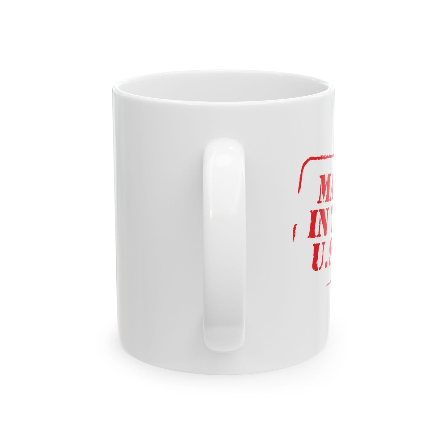 MADE IN THE U.S.A FUNNY SARCASTIC WHITE MUG