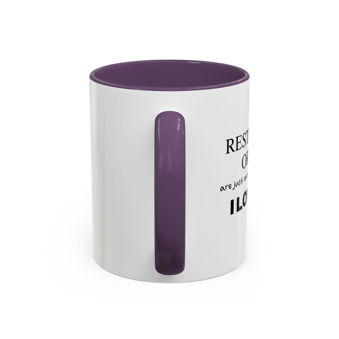 RESTRAINING ORDERS Accent BiColor Funny Sarcastic Mug