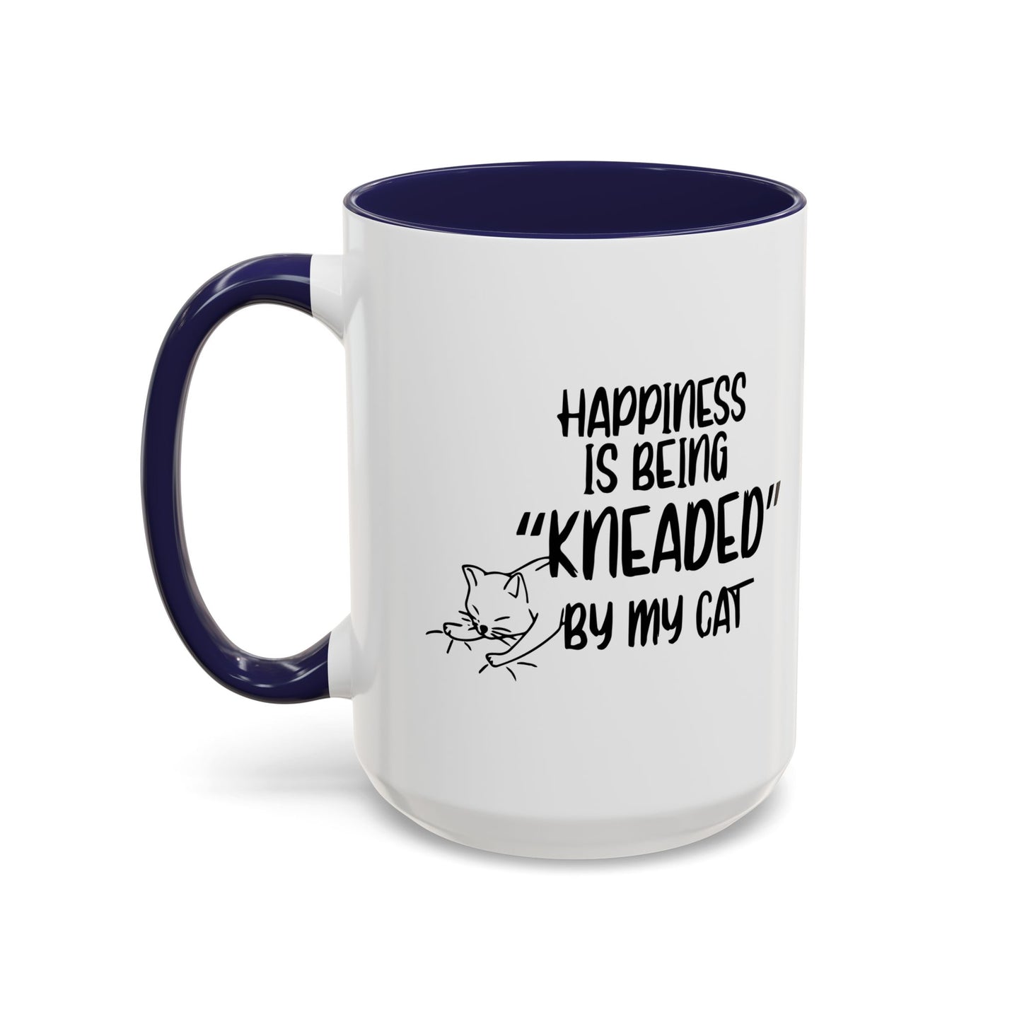 HAPPINESS IS BEING NEEDED BY MY CAT Accent BiColor Funny Sarcastic Mug