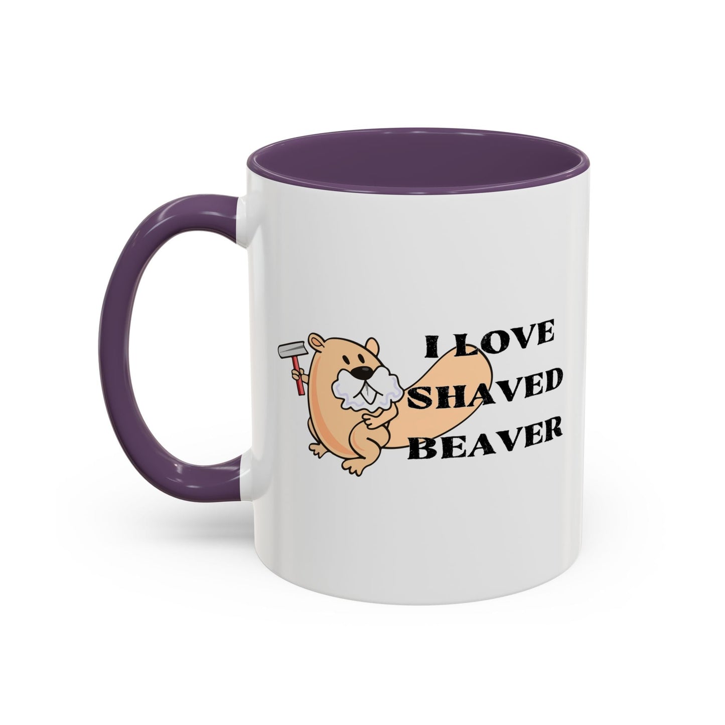 I LOVE SHAVED BEAVER Accent BiColor Funny Sarcastic Mug