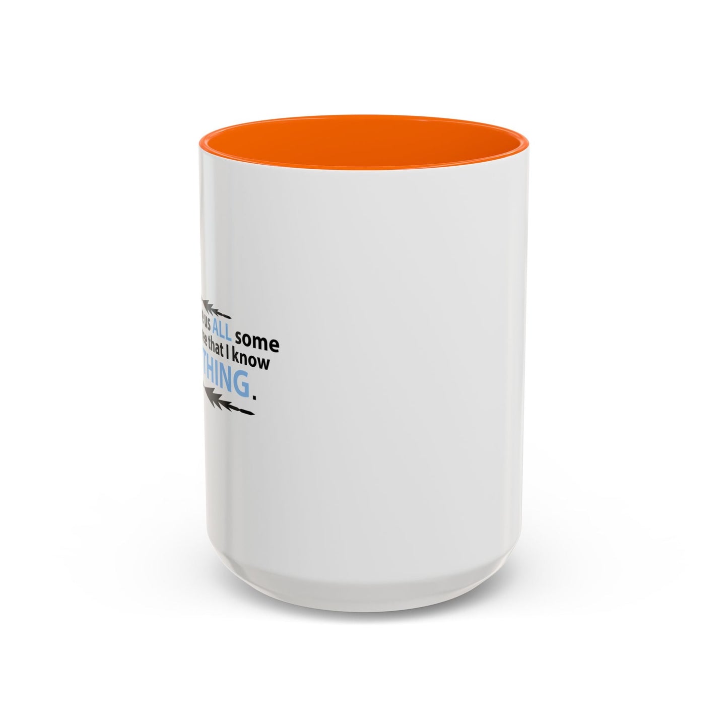 LET'S JUST SAVE US ALL SOMETIME Accent BiColor Funny Sarcastic Mug