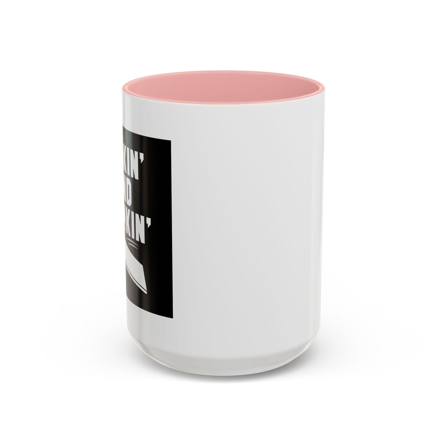 SINKIN' AND DRINKING Accent BiColor Funny Sarcastic Mug