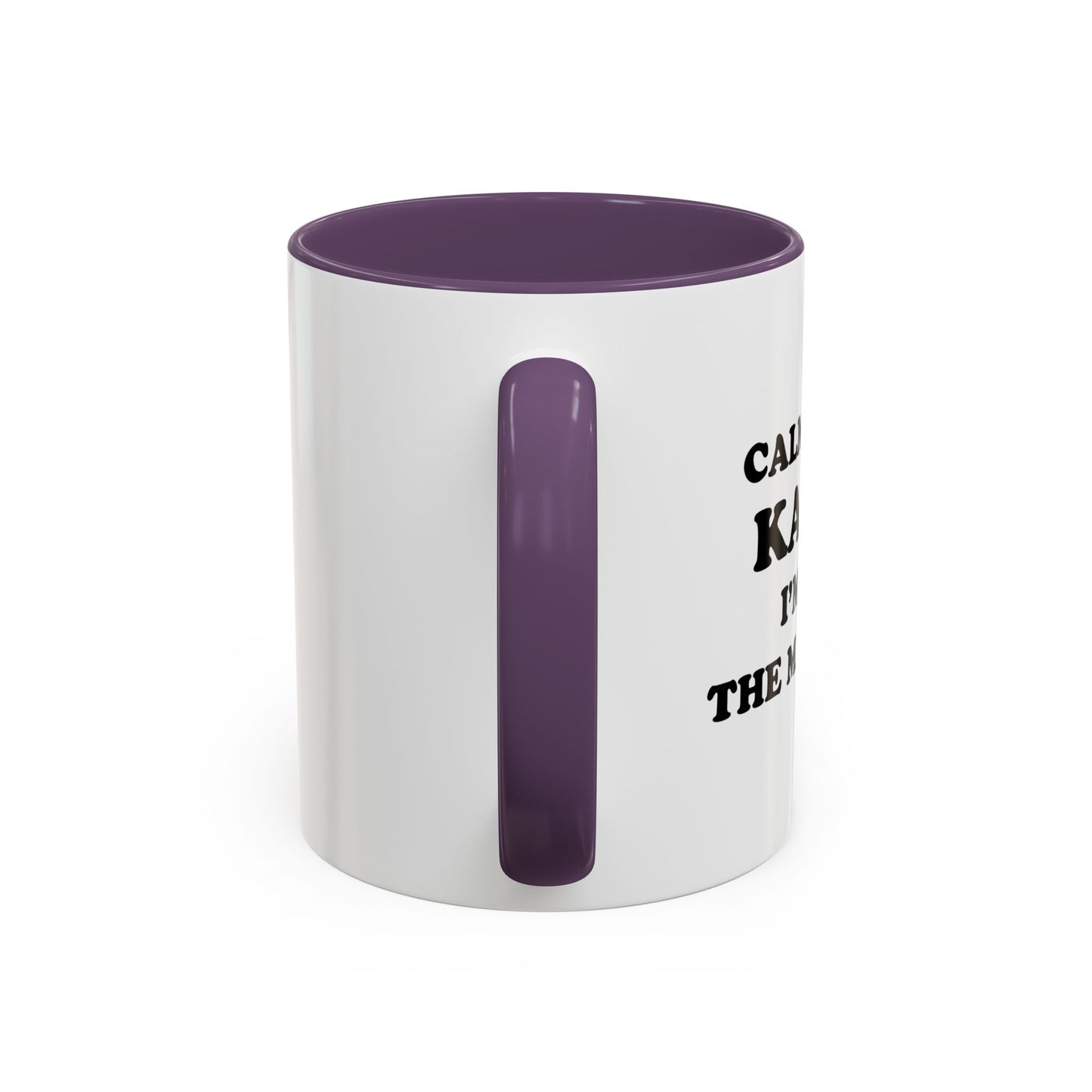 CALM DOWN KAREN Accent BiColor Funny Sarcastic Mug