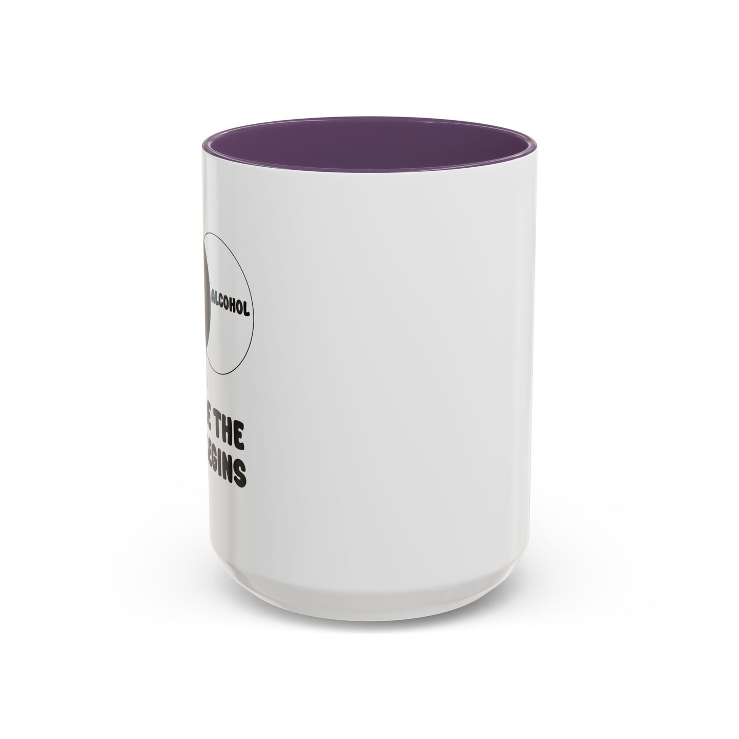 ME & ALCOHOL WHERE THE FUN BEGINS Accent BiColor Funny Sarcastic Mug