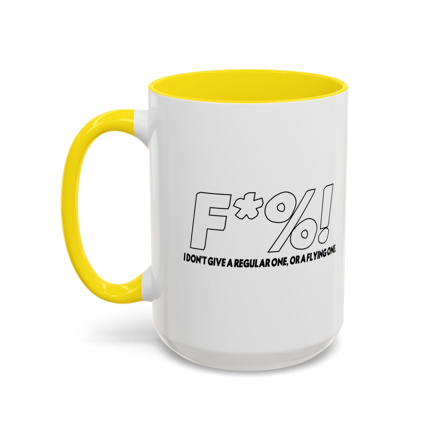 A REGULAR FLYING ONE Accent BiColor Funny Sarcastic Mug