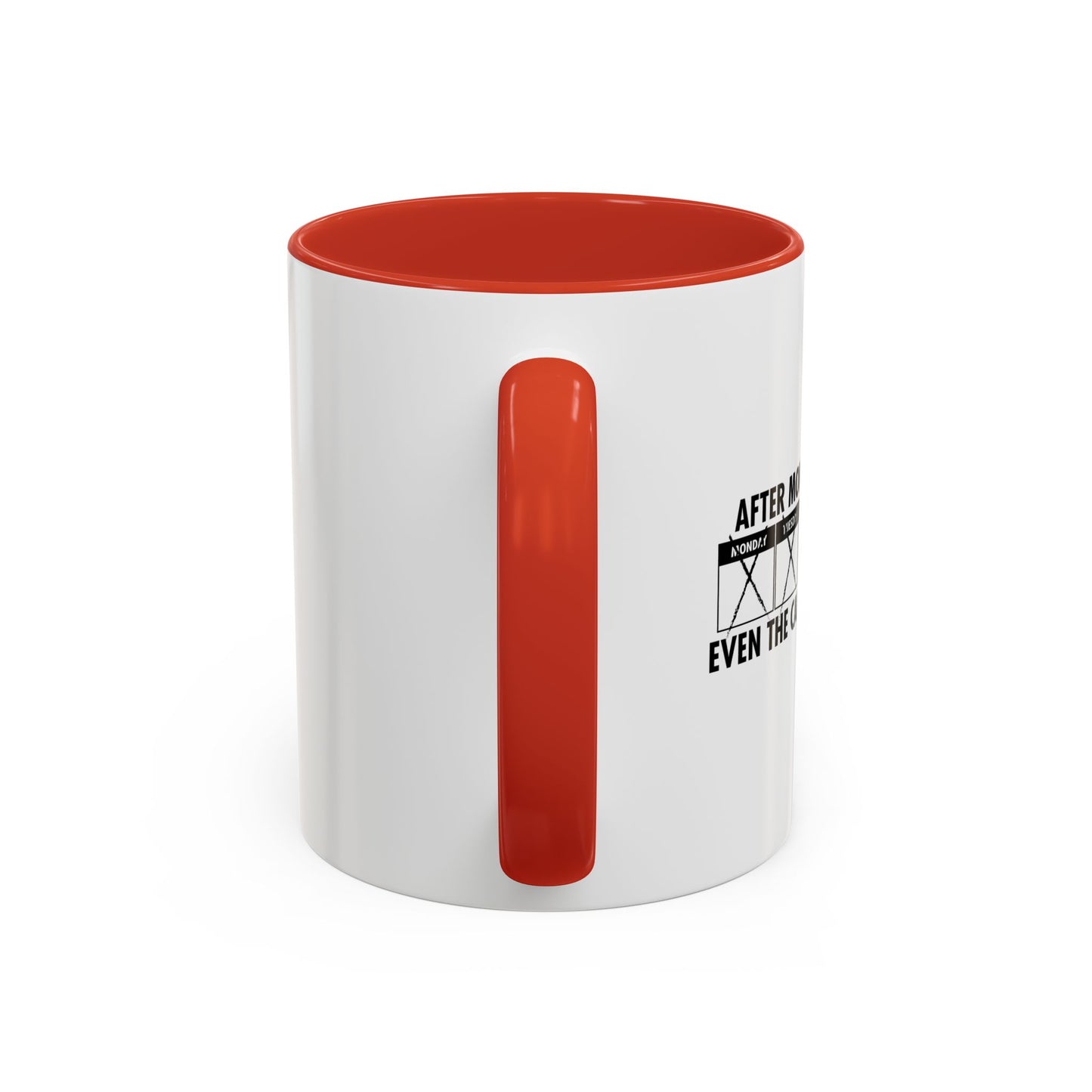 EVEN THE CALENDAR SAYS WTF! Accent BiColor Funny Sarcastic Mug