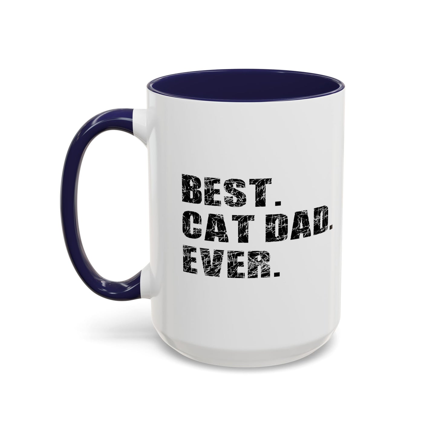 BEST. CAT DAD. EVER. Accent BiColor Mug