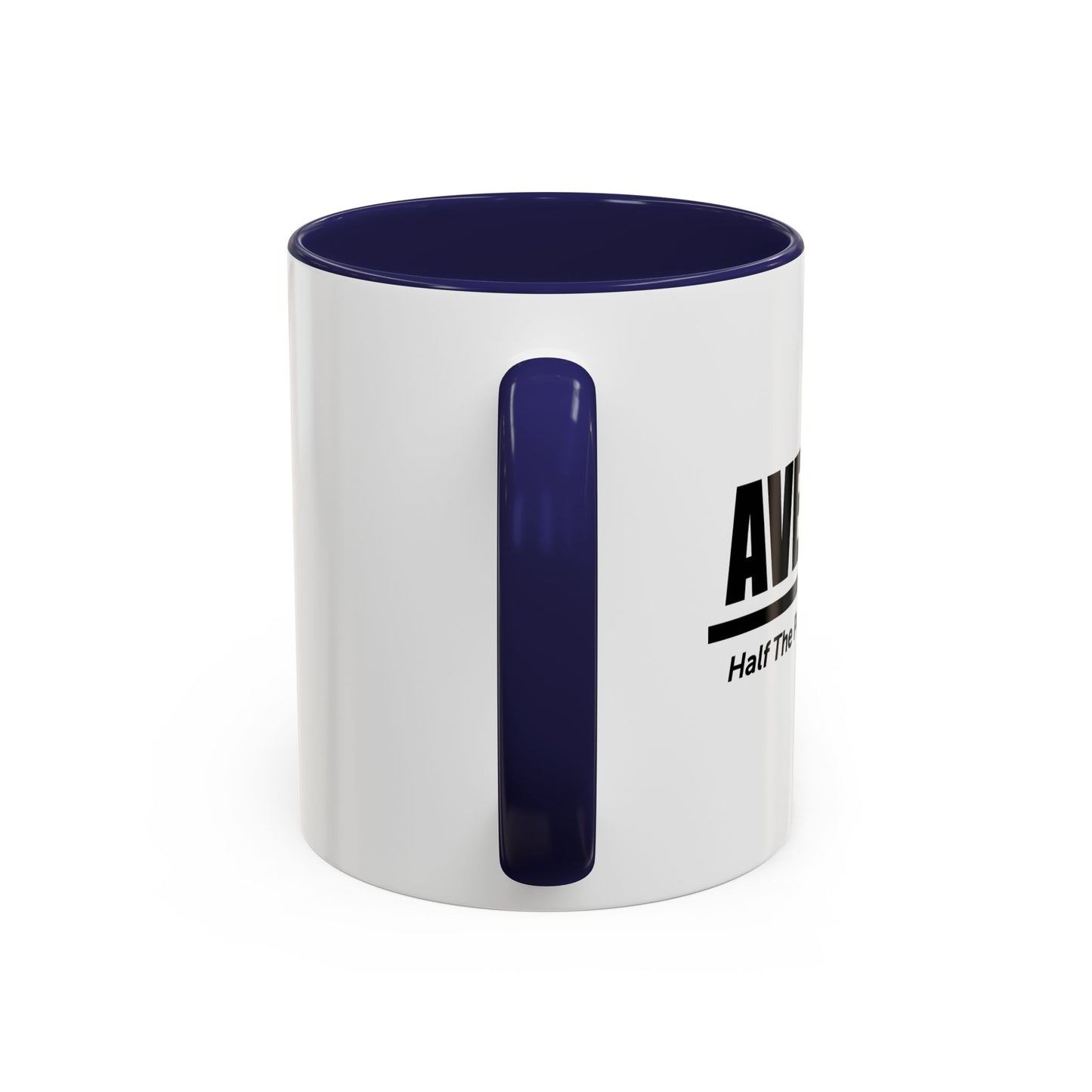 AVERAGE Accent BiColor Funny Sarcastic Mug