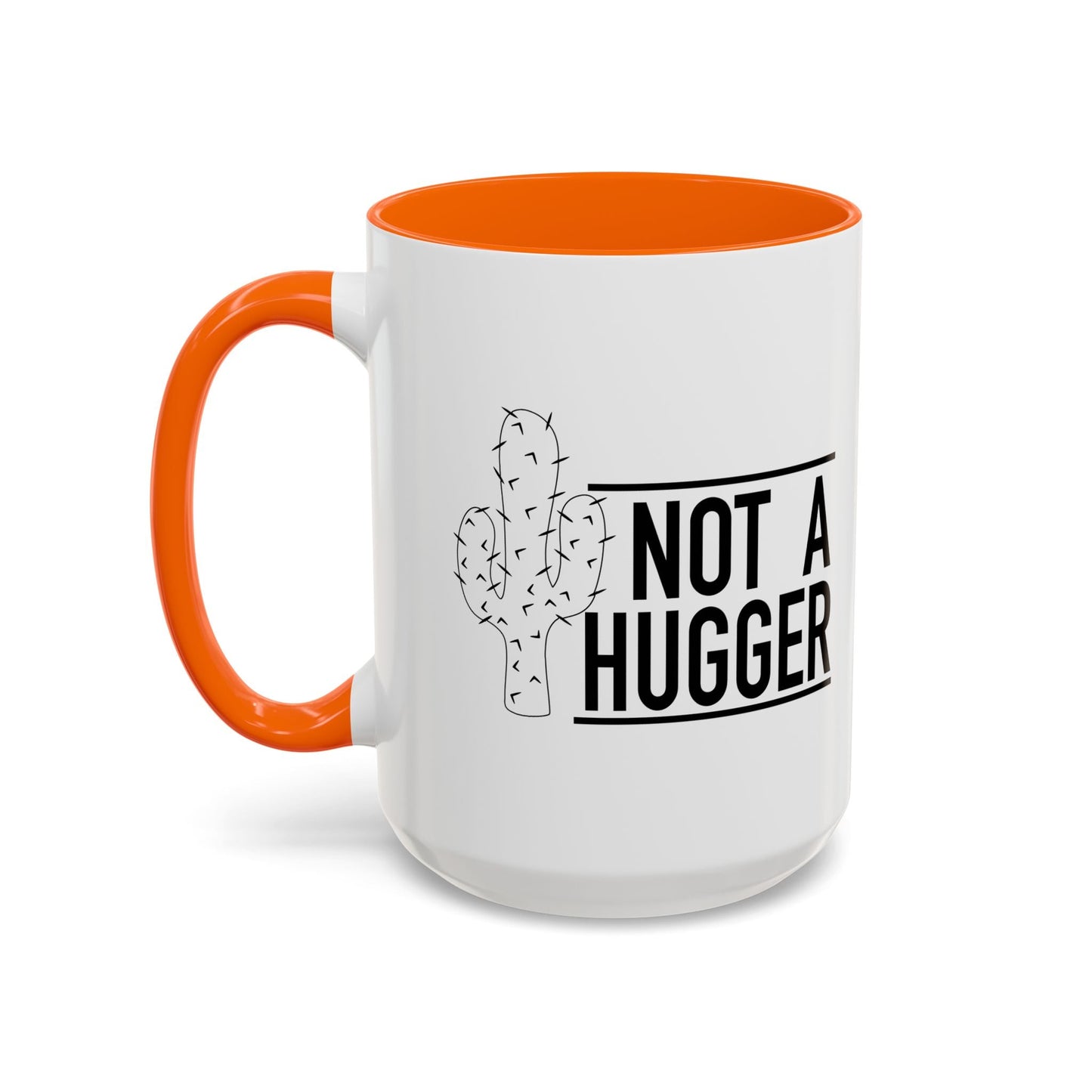 NOT A HUGGER Accent BiColor Funny Sarcastic Mug