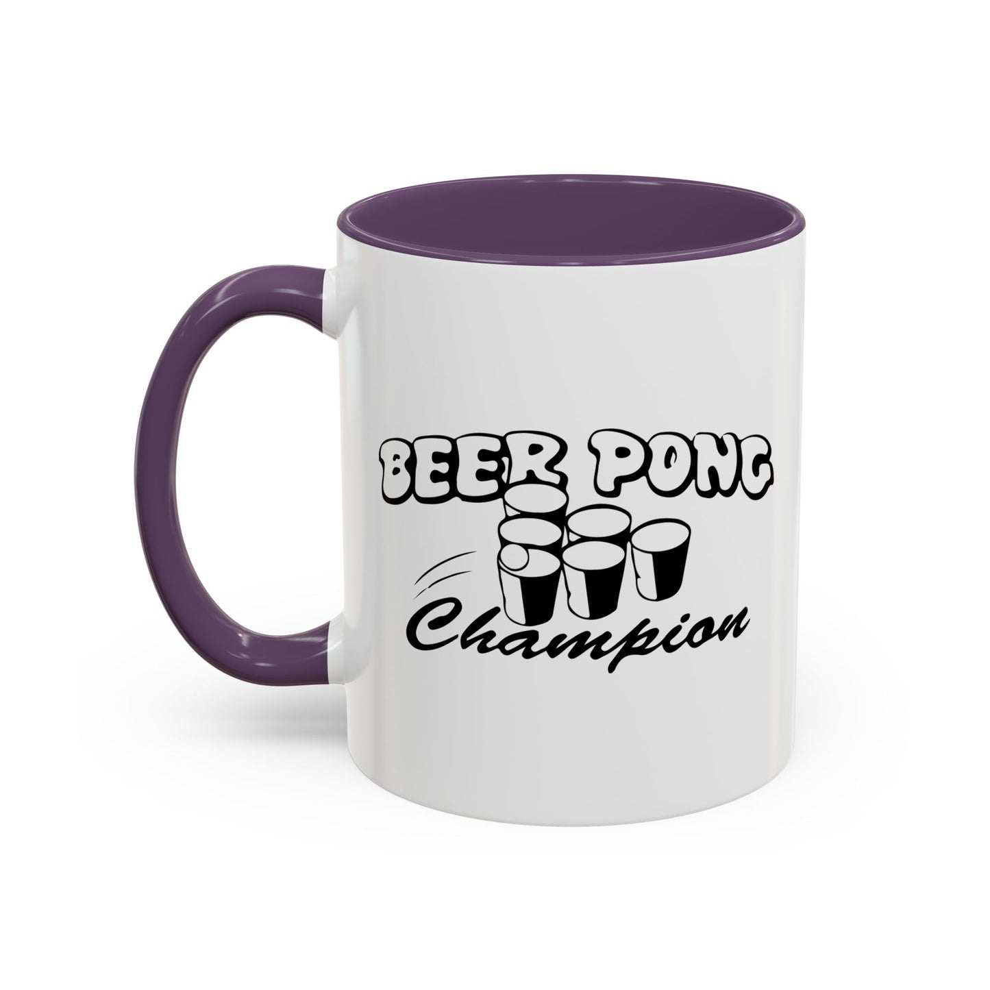 BEER PONG CHAMPION Accent BiColor Funny Sarcastic Mug