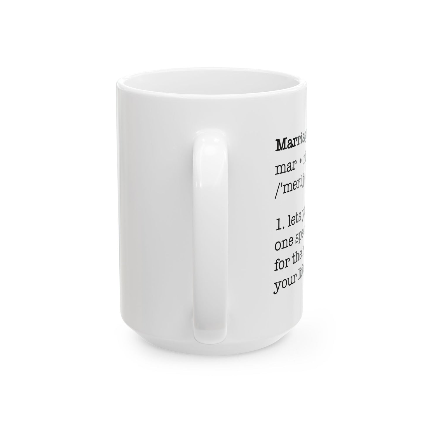 MARRIAGE DEFINITION Funny Sarcastic Mug