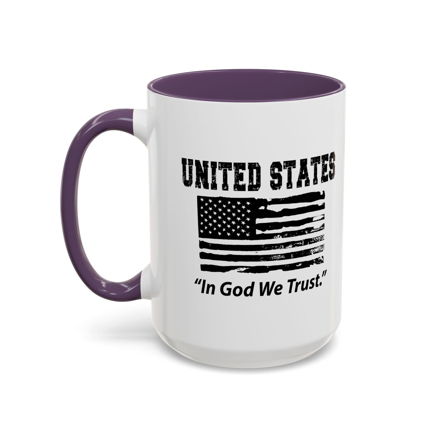 UNITED STATES IN GOD WE TRUST Accent BiColor Funny Sarcastic Mug