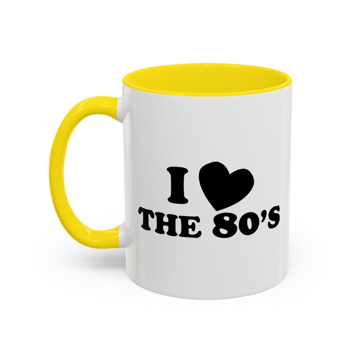 I LOVE THE 80'S Accent BiColor Funny Sarcastic Mug