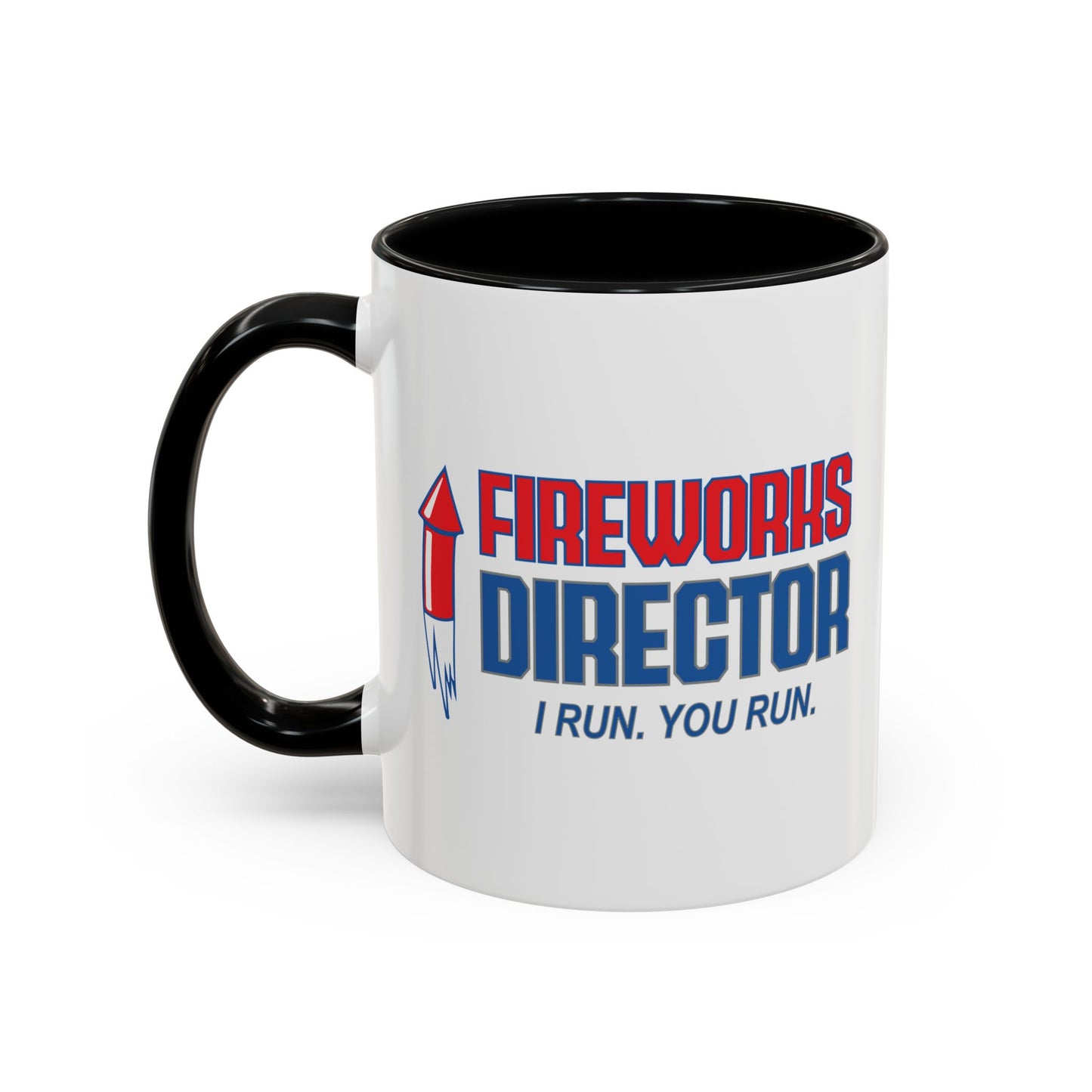 FIREWORKS DIRECTOR Accent BiColor Funny Sarcastic Mug