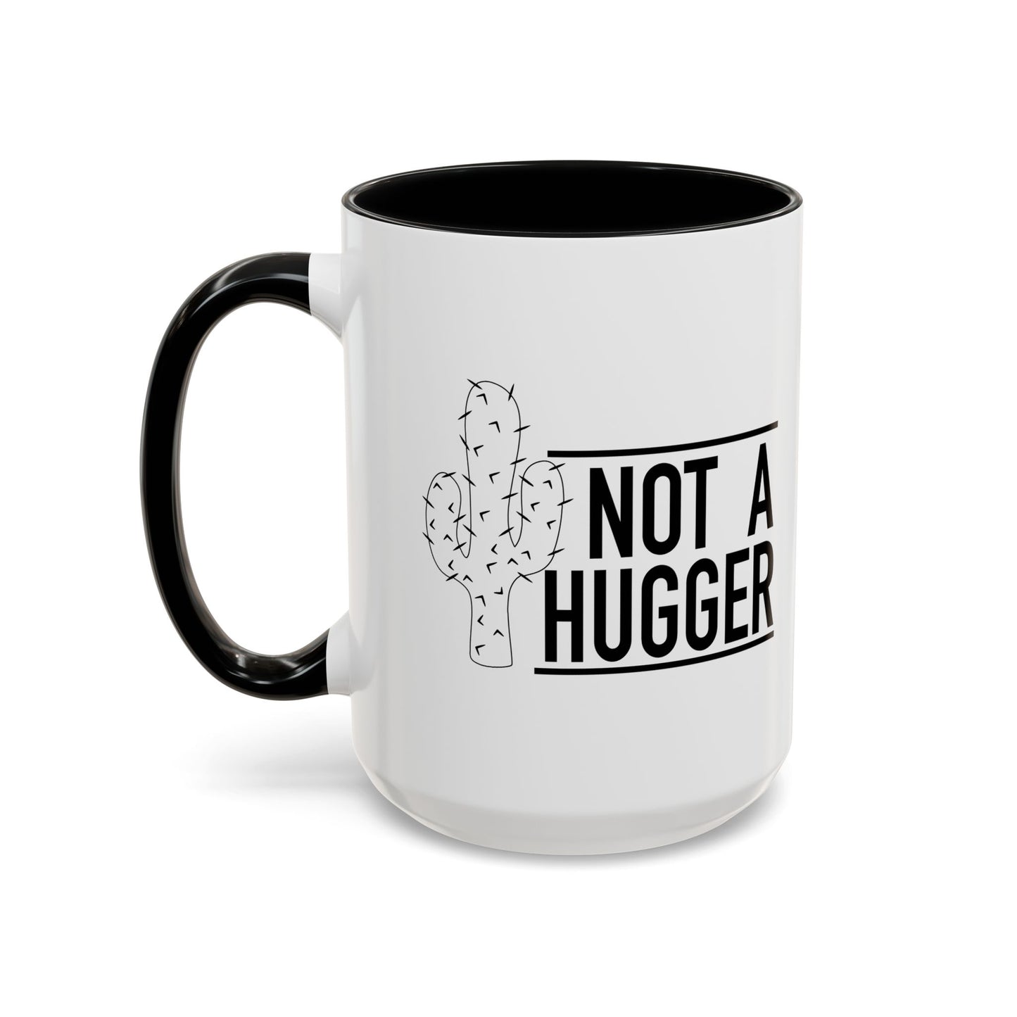 NOT A HUGGER Accent BiColor Funny Sarcastic Mug