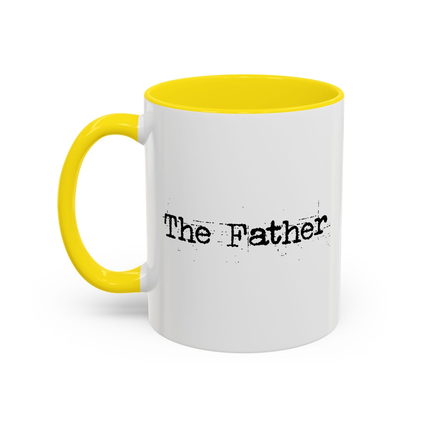 THE FATHER Accent BiColor Funny Sarcastic Mug