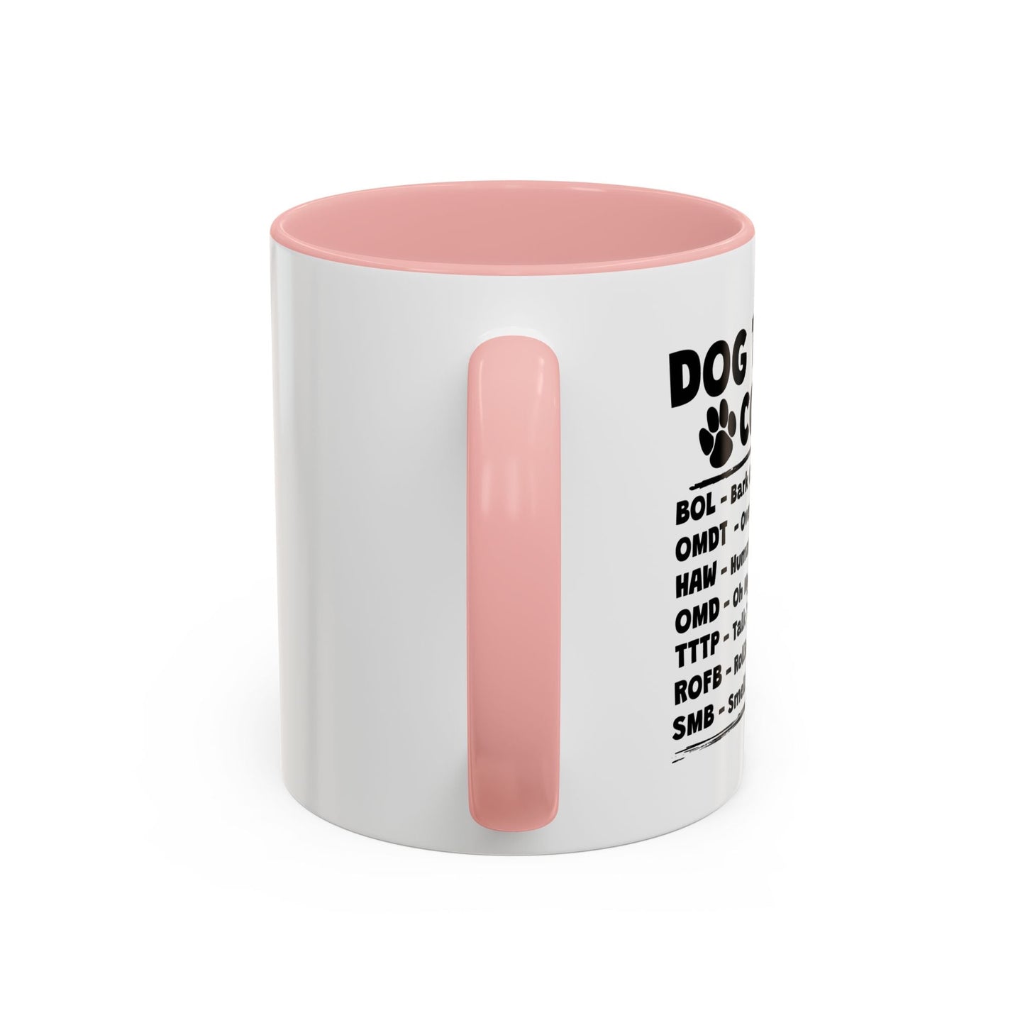 DOG TEXTING CODE Accent BiColor Funny Sarcastic Mug