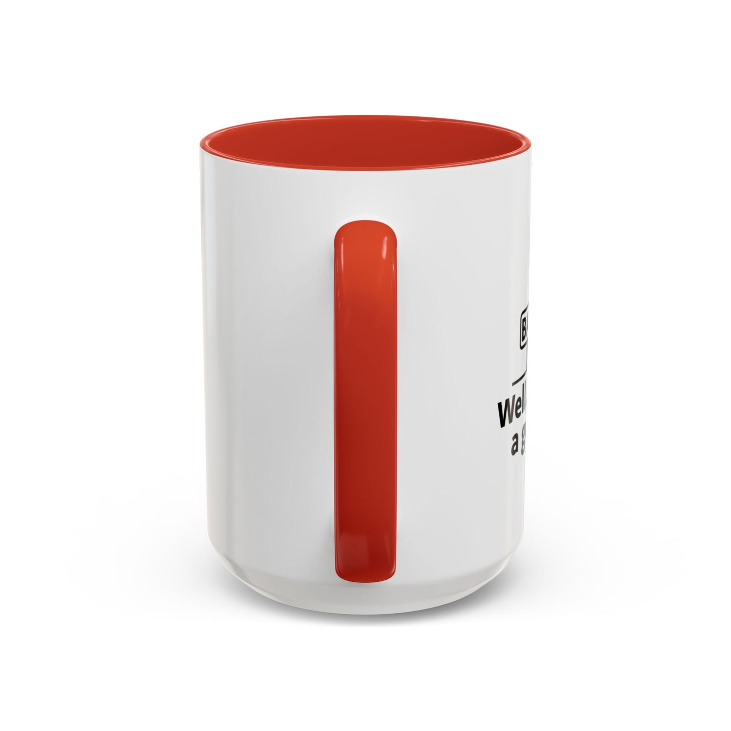 THAT'S NOT A GOOD SIGN Accent BiColor Funny Sarcastic Mug