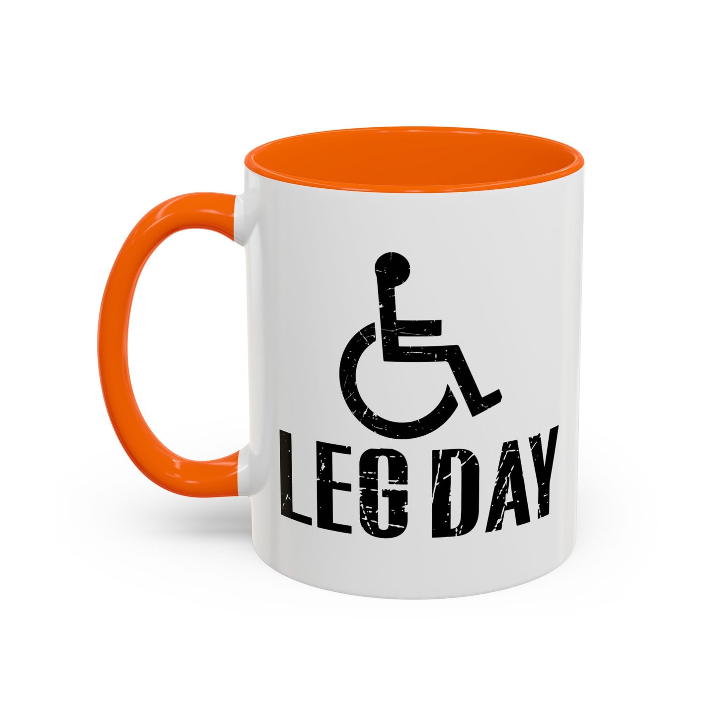 LEG DAY Accent BiColor Funny Sarcastic Mug