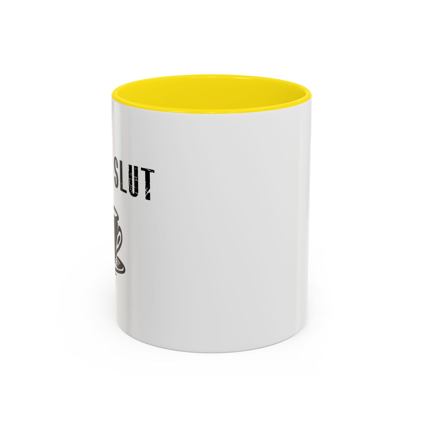 COFFEE SLUT Accent BiColor Funny Sarcastic Mug