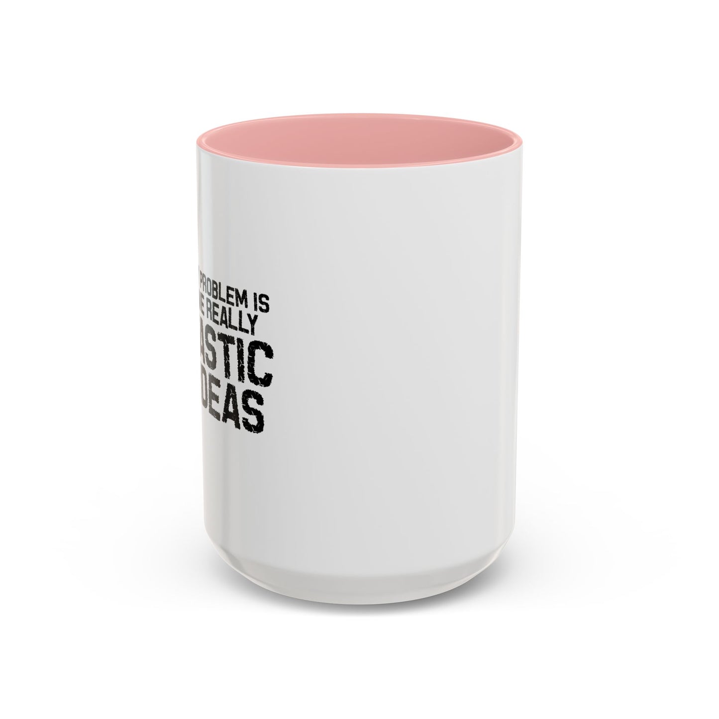 FANTASTIC BAD IDEAS Accent BiColor Funny Sarcastic Mug