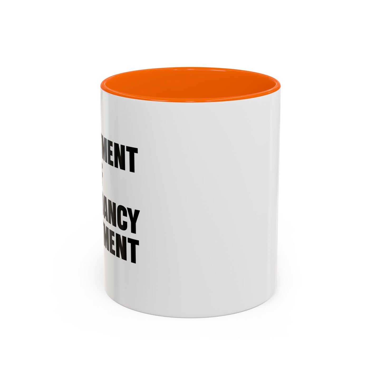 DEPARTMENT OF REDUNDANCY DEPARTMENT Accent BiColor Funny Sarcastic Mug