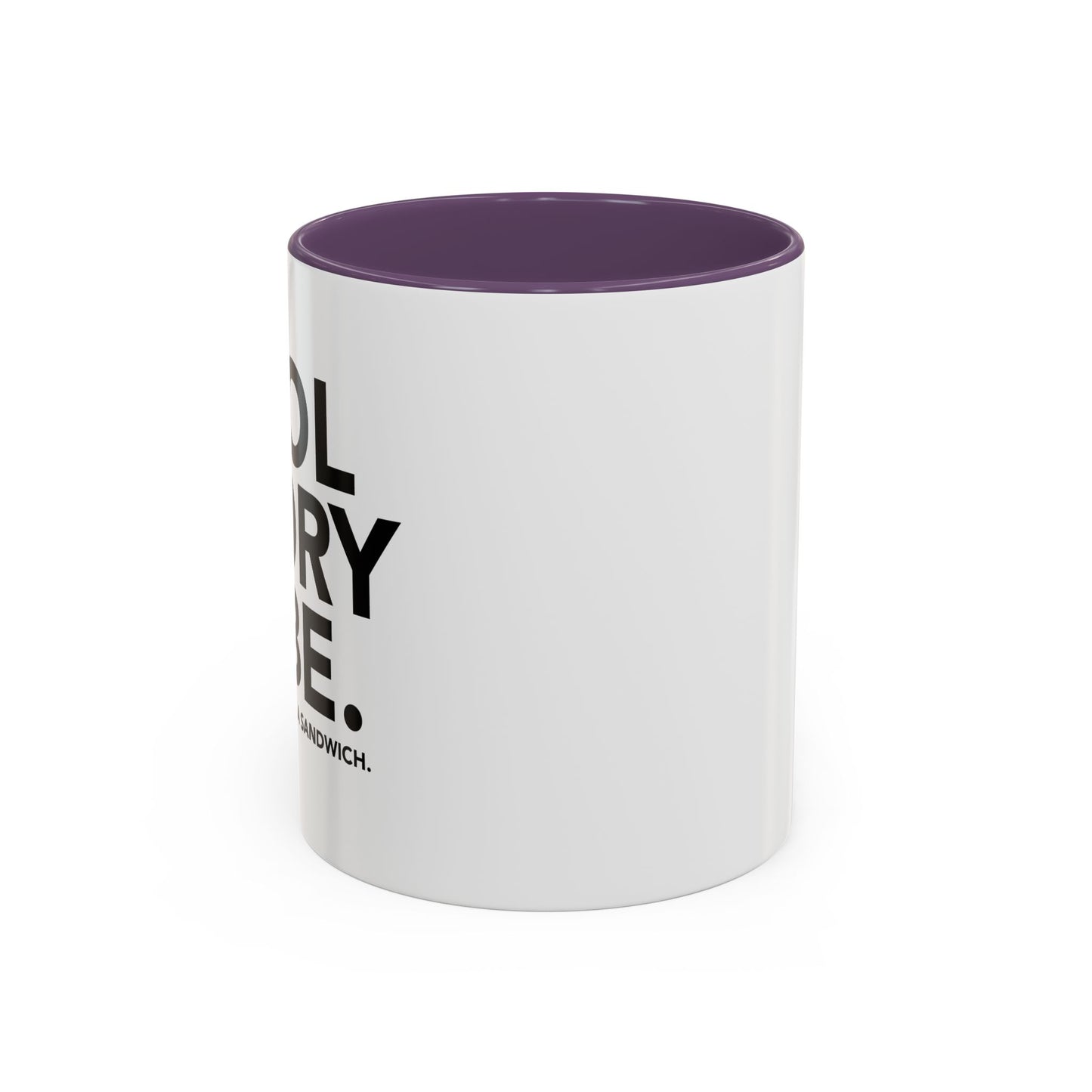 COOL STORY BABE. Accent BiColor Funny Sarcastic Mug