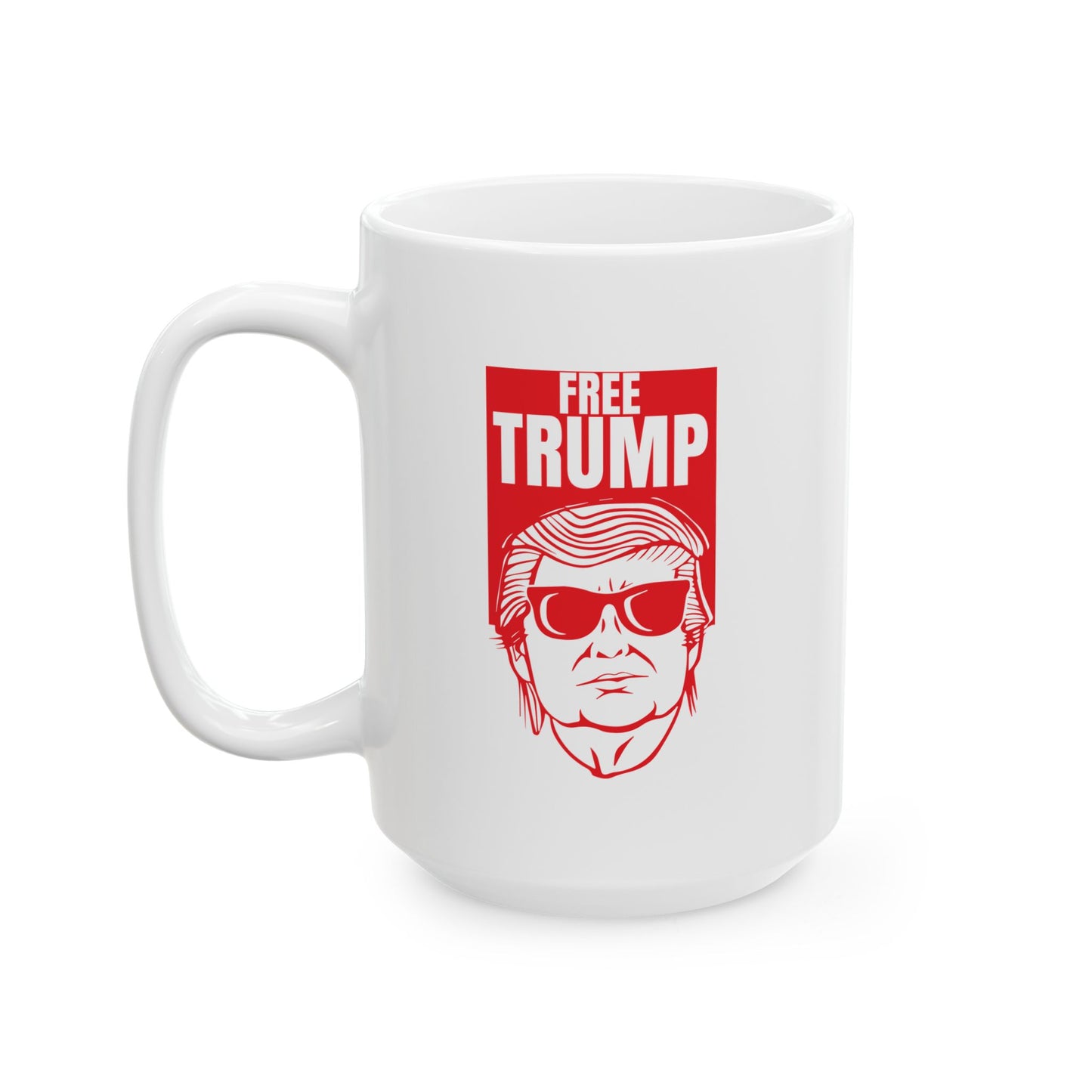 FREE TRUMP RED FUNNY SARCASTIC WHITE MUG