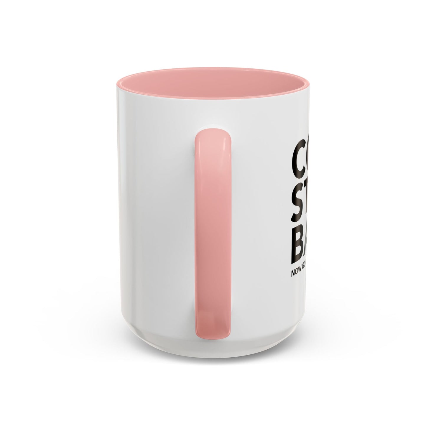 COOL STORY BABE. Accent BiColor Funny Sarcastic Mug