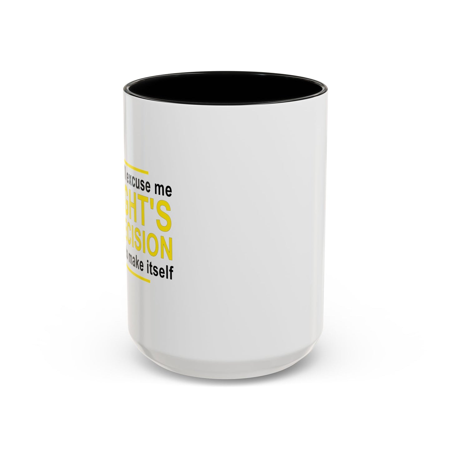 TONIGHT'S BAD DECISION Accent BiColor Funny Sarcastic Mug