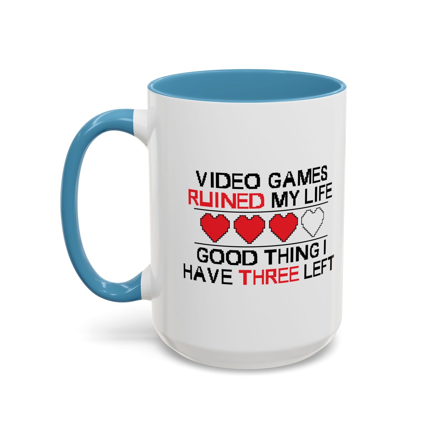 VIDEO GAMES RUINED MY LIFE Accent BiColor Funny Sarcastic Mug