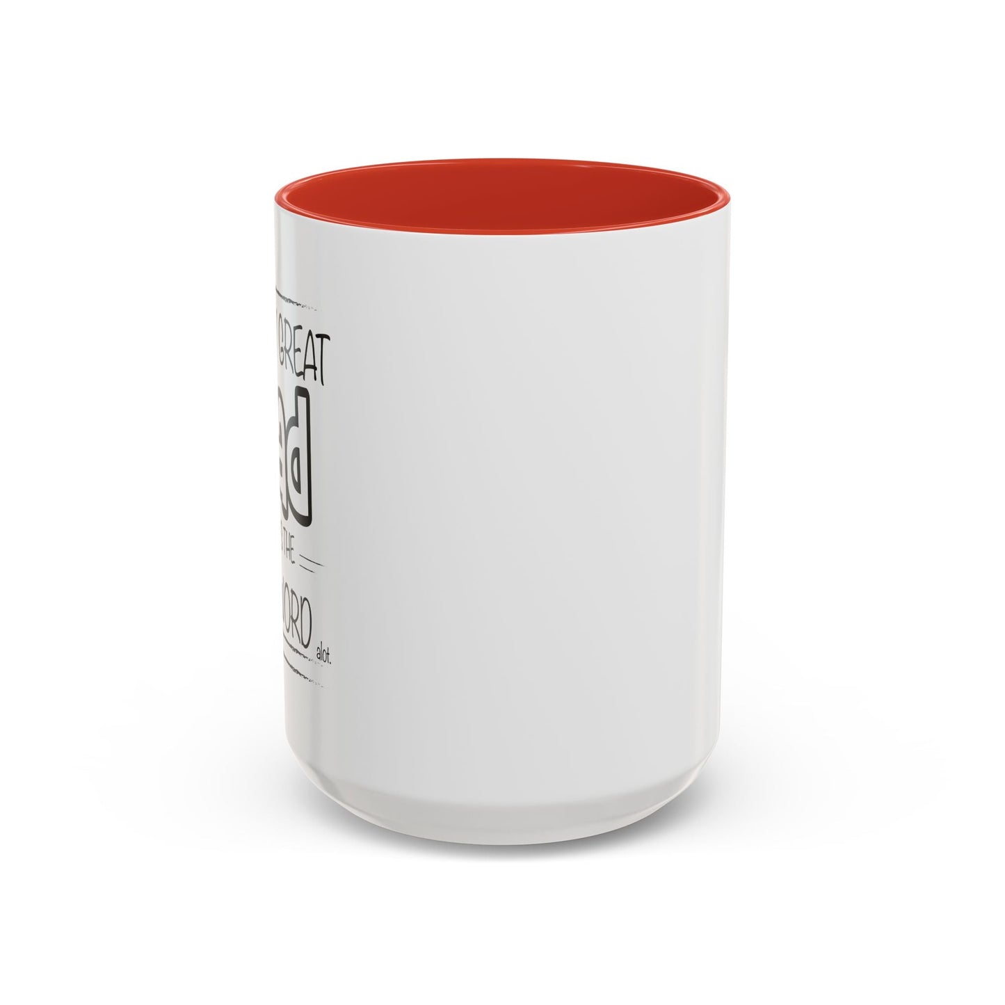 Every Great Dad Says The "F" Word Accent BiColor Funny Sarcastic Mug