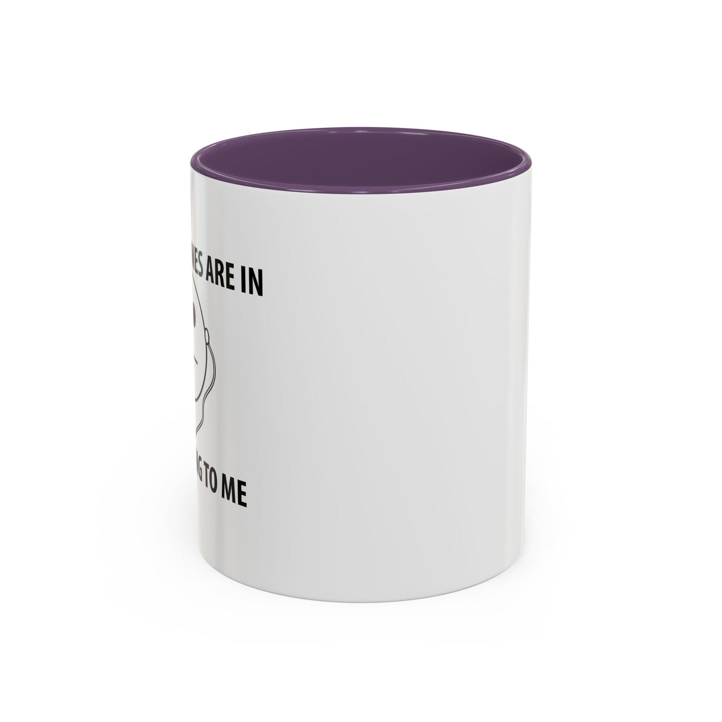 STOP TALKING TO ME Accent BiColor Funny Sarcastic Mug