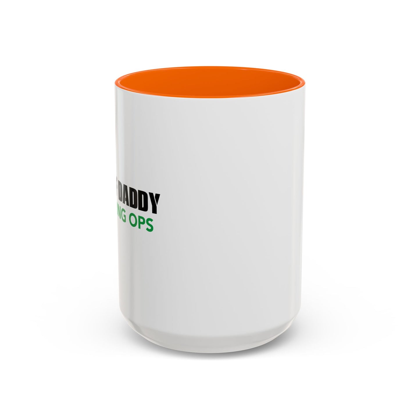 CALL OF DADDY FATHER OPS Accent BiColor Funny Sarcastic Mug