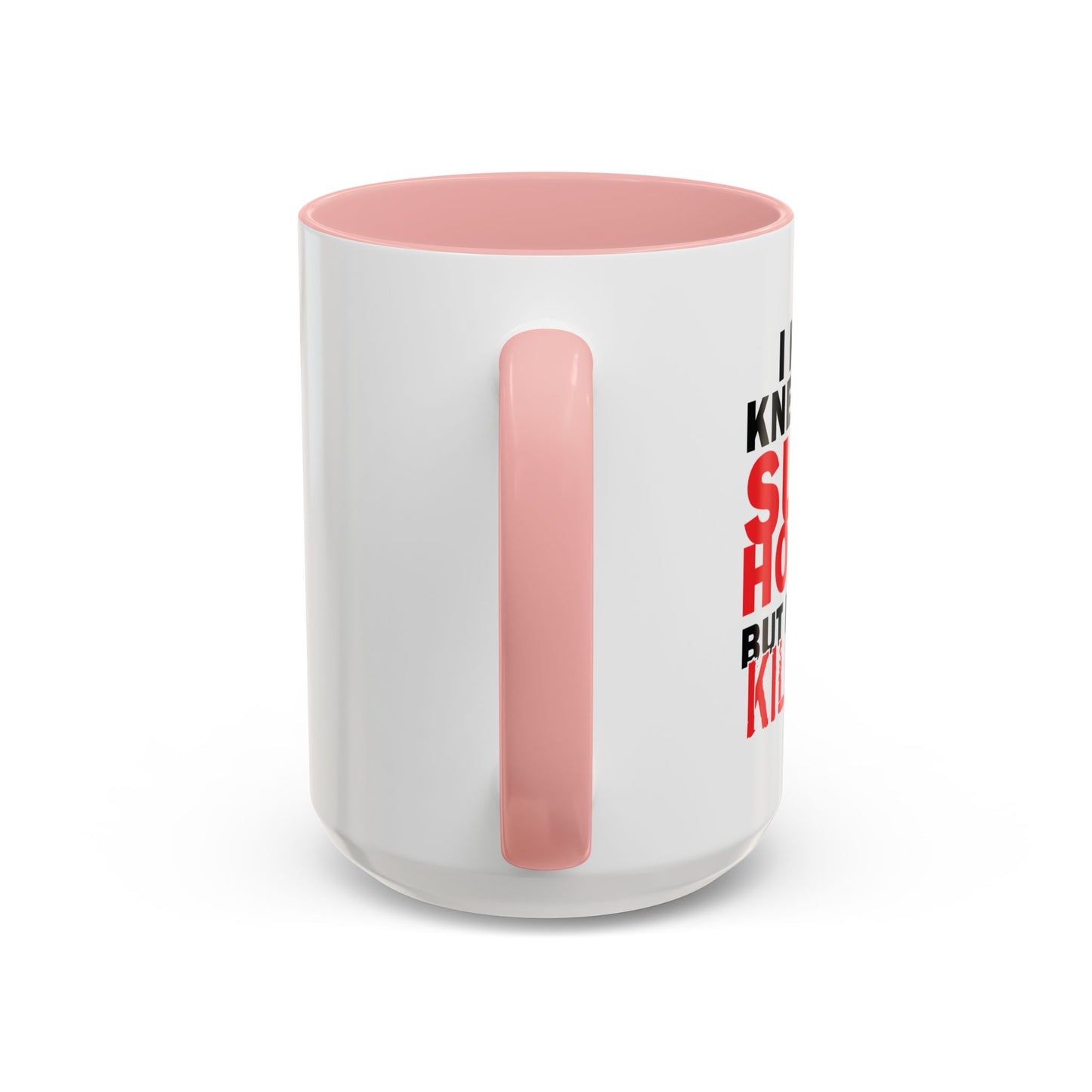 SUPER HOT DAD Accent BiColor Funny Sarcastic Mug