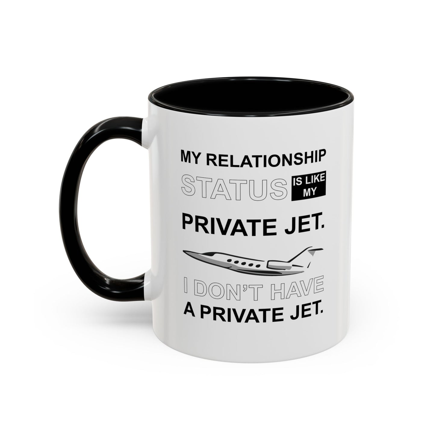 MY RELATIONSHIP STATUS Accent BiColor Funny Sarcastic Mug