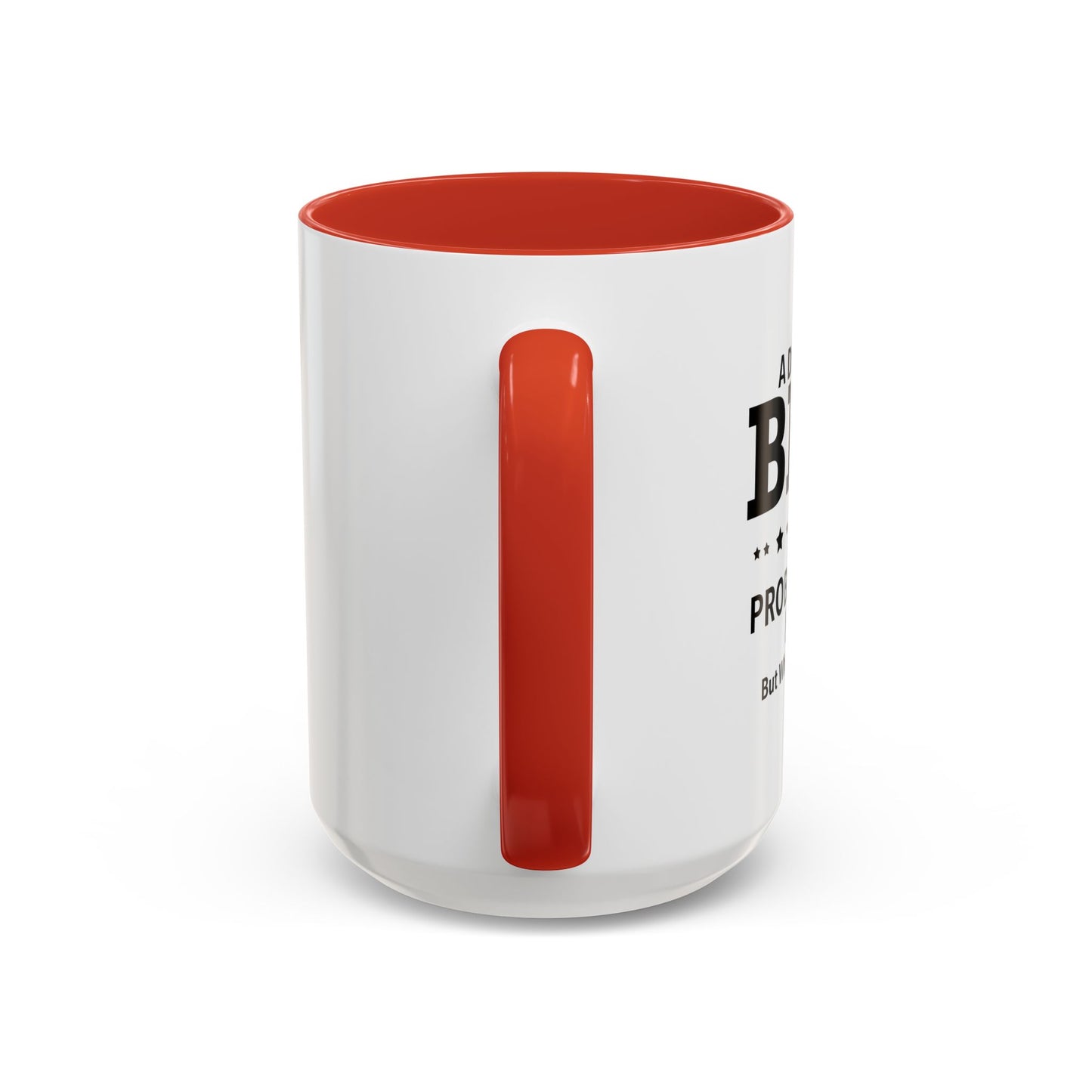 A DAY WITHOUT BEER Accent BiColor Funny Sarcastic Mug