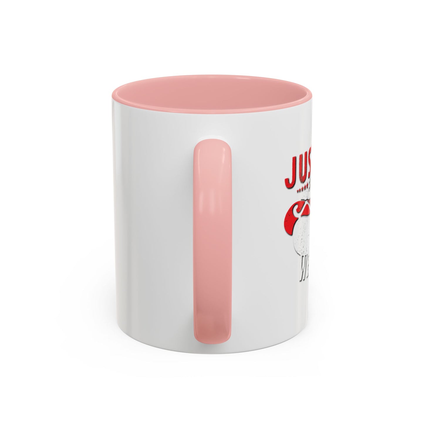 JUST HERE FOR THE WEINERS Accent BiColor Funny Sarcastic Mug