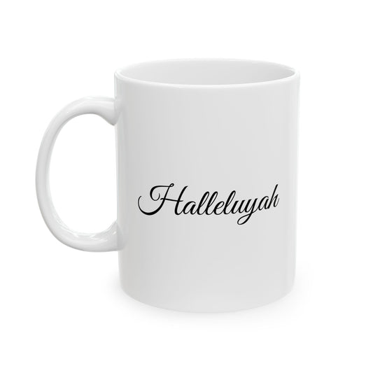 Halleluyah WHITE MUG