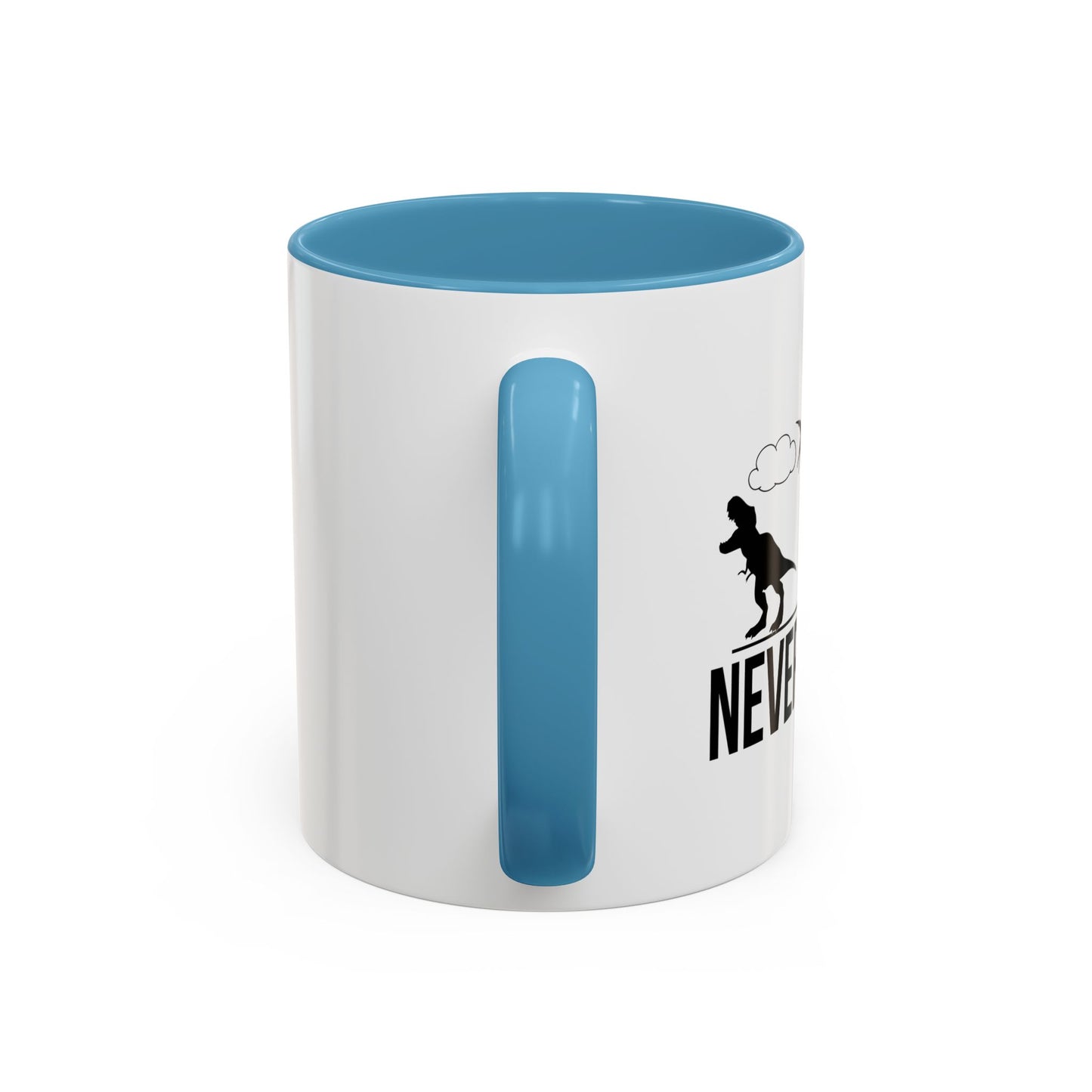 NEVER FORGET Accent BiColor Funny Sarcastic Mug