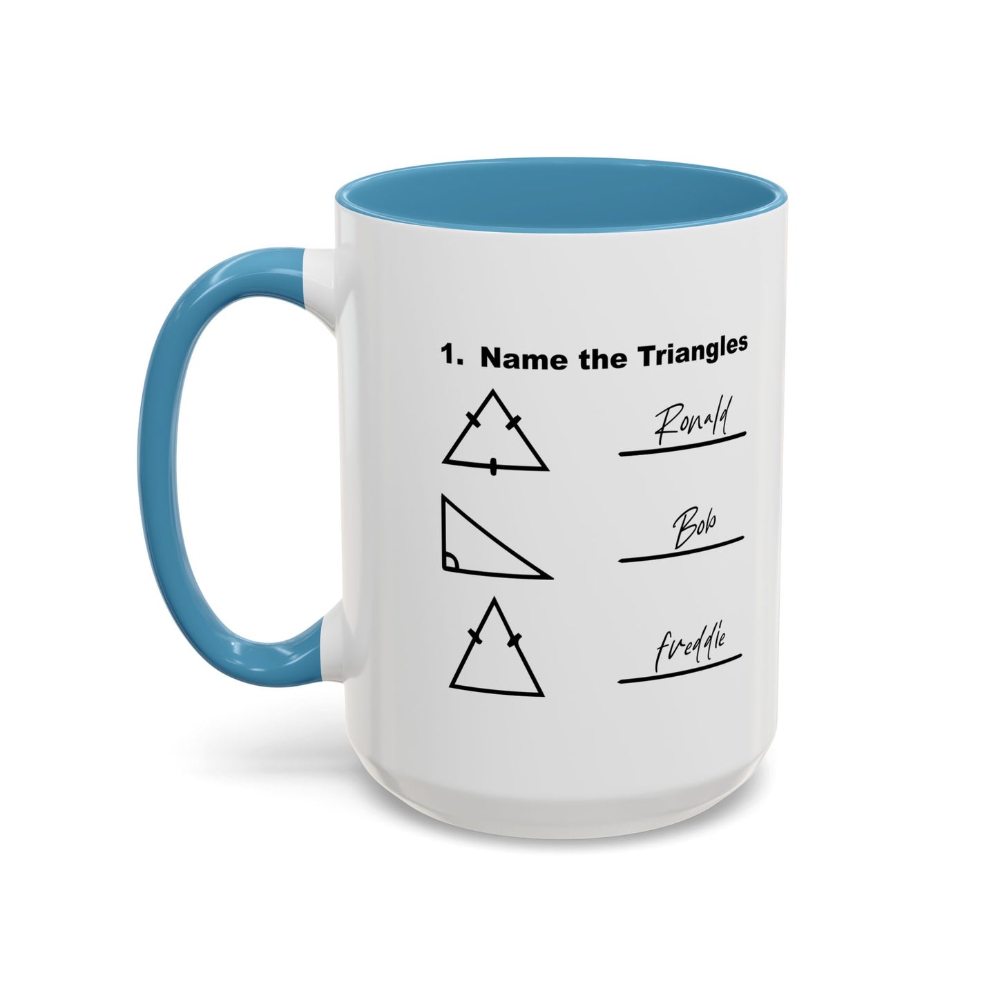 NAME THE TRIANGLES Accent BiColor Funny Sarcastic Mug