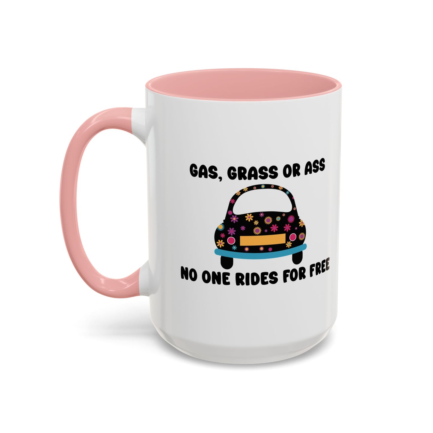 NO ONE RIDES 4 FREE Accent BiColor Funny Sarcastic Mug