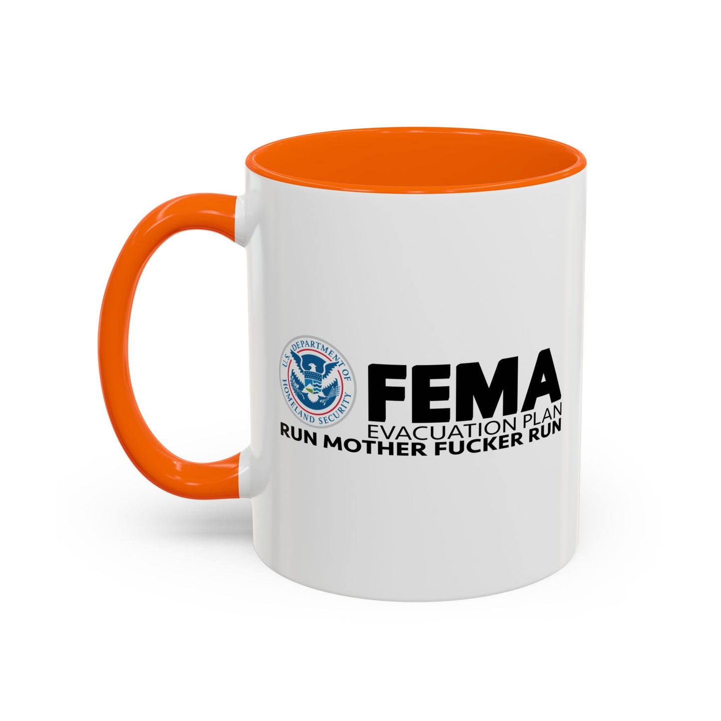 FEMA Accent BiColor Funny Sarcastic Mug