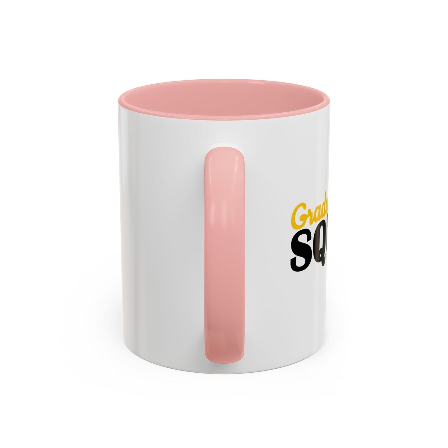 GRADUATION SQUAD Accent BiColor Funny Sarcastic Mug