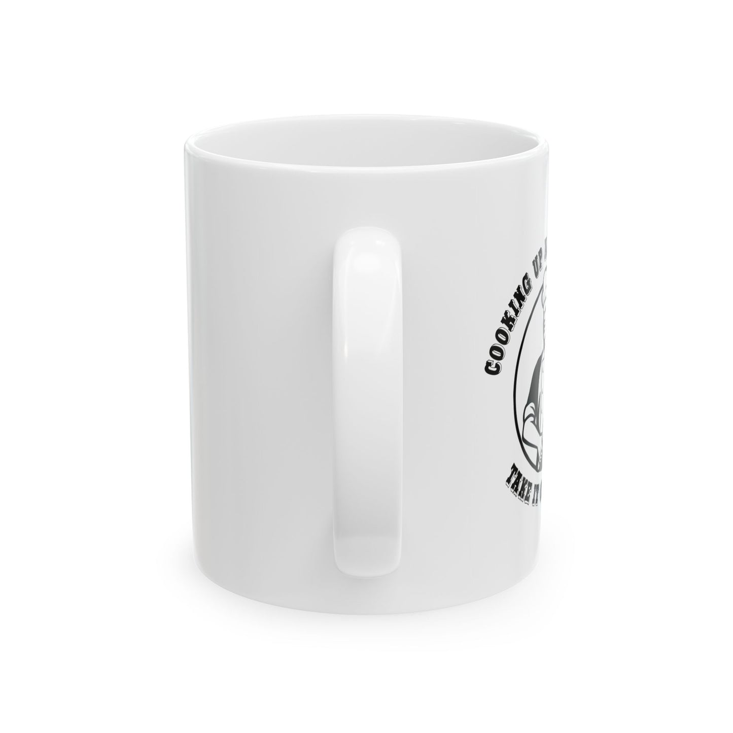 TAKE IT OR LEAVE IT FUNNY SARCASTIC MUG