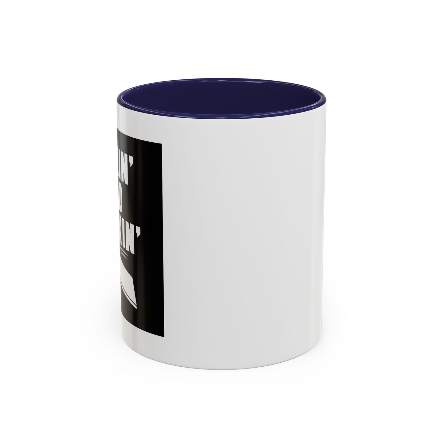 SINKIN' AND DRINKING Accent BiColor Funny Sarcastic Mug