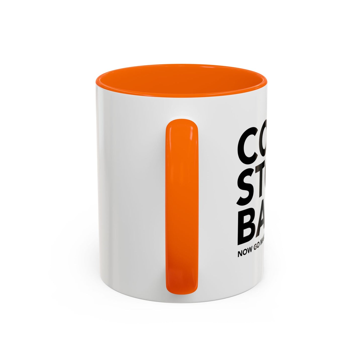 COOL STORY BABE. Accent BiColor Funny Sarcastic Mug