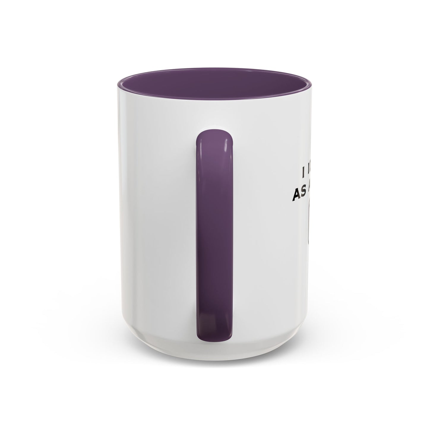 I IDENTIFY AS A PATRIOT Accent BiColor Funny Sarcastic Mug