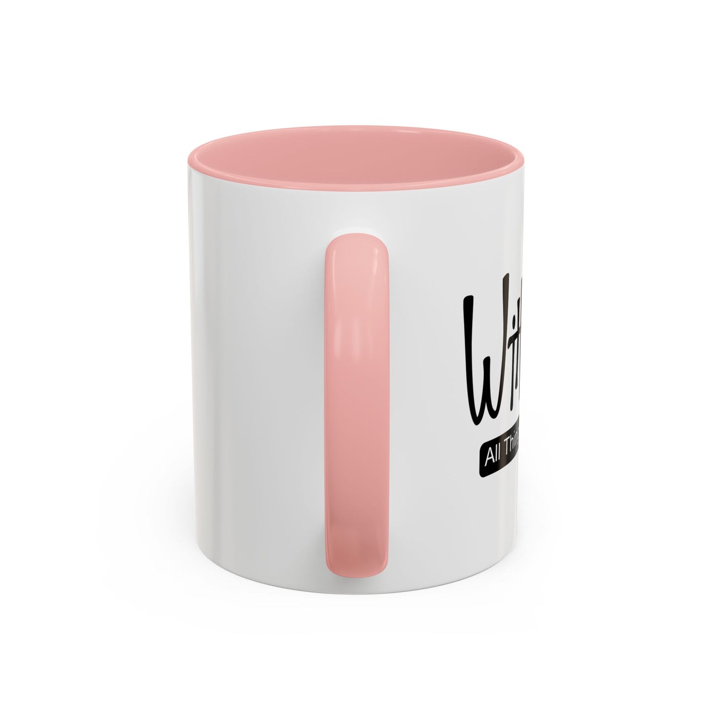 WITH GOD ALL THINGS ARE POSSIBLE Accent BiColor Mug